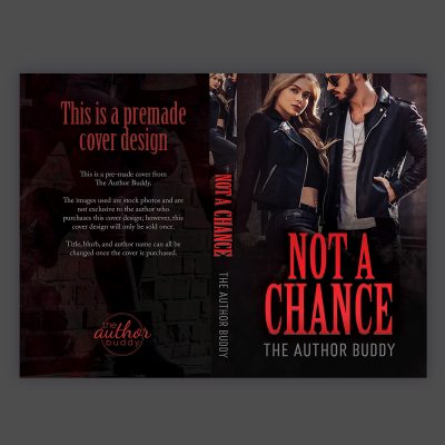 Not A Chance - Premade Book Cover from The Author Buddy