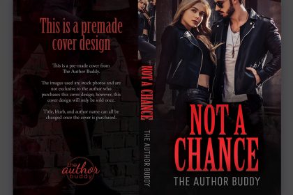 Not A Chance - Premade Book Cover from The Author Buddy