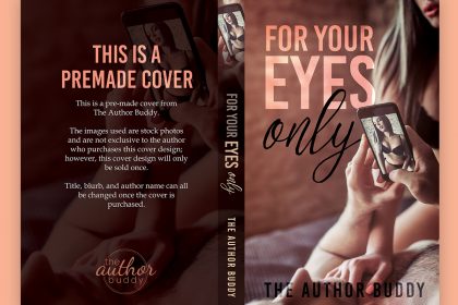 For Your Eyes Only - Premade Contemporary Romance Book Cover from The Author Buddy