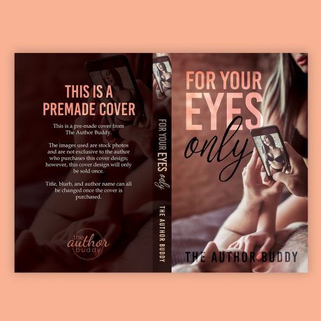 For Your Eyes Only – Premade Contemporary Romance Book Cover from The Author Buddy