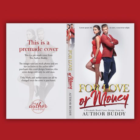For Love or Money – Premade Contemporary Romance / Romantic Comedy Book Cover from The Author Buddy
