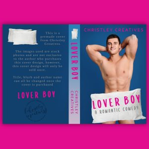 Lover Boy - Premade Contemporary Romance Book Cover from Christley Creatives