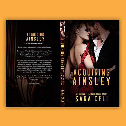 Paperback Cover - Acquiring Ainsley, A Billionaires of Palm Beach Story by Sara Celi - Premade Billionaire Romance Book Cover from The Author Buddy