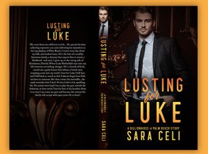 Paperback Cover - Lusting for Luke, A Billionaires of Palm Beach Story by Sara Celi - Premade Billionaire Romance Book Cover from The Author Buddy
