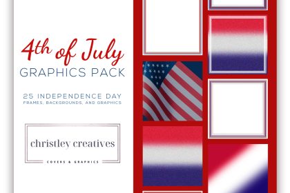 Premade Holiday Graphics Pack Fourth of July Independence Day Downloadable & Canva from Christley Creatives