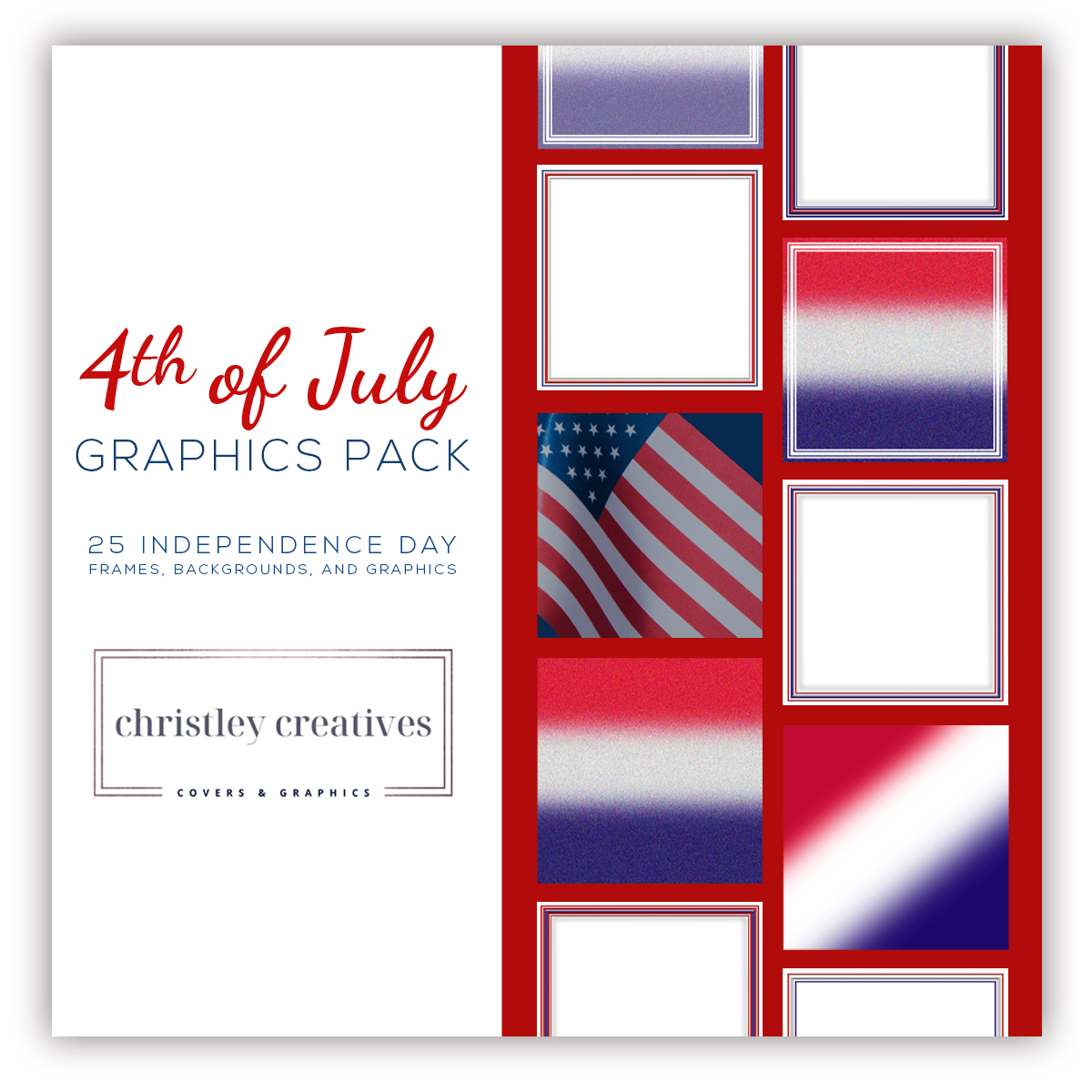 Premade Holiday Graphics Pack Fourth of July Independence Day Downloadable & Canva from Christley Creatives