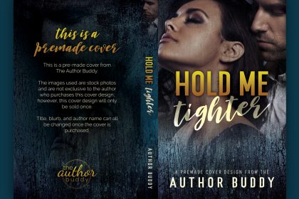 Hold Me Tighter - Premade Contemporary Dark Romance Book Cover from The Author Buddy