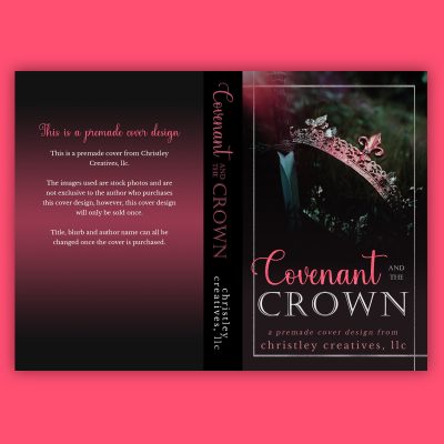 Covenant and the Crown - Premade Romance Book Cover from Christley Creatives