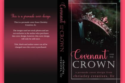 Covenant and the Crown - Premade Romance Book Cover from Christley Creatives