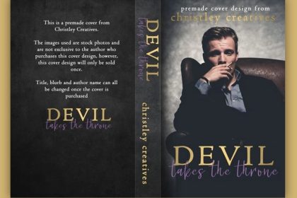 Devil Takes the Throne - Premade Contemporary Romance Book Cover from Christley Creatives