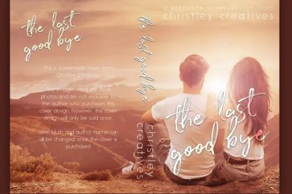 The Last Goodbye - Premade Contemporary Romance Book Cover from Christley Creatives