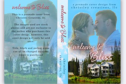 Welcome to Bliss - Premade Contemporary Romance Book Cover from Christley Creatives