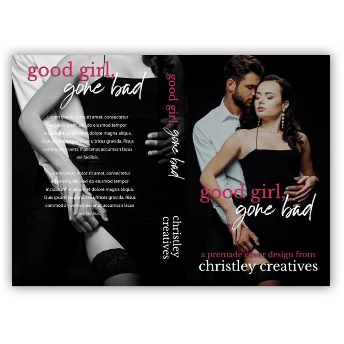 Good Girl Gone Bad - Premade Contemporary Romance Book Cover from Christley Creatives
