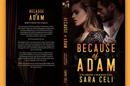 Paperback Cover - Because of Adam, A Billionaires of Palm Beach Story by Sara Celi - Premade Billionaire Romance Book Cover from The Author Buddy