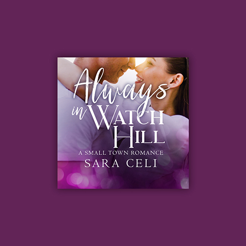 eBook Cover - Always in Watch Hill by Sara Celi - Premade Small Town Sweet Romance Book Cover from The Author Buddy