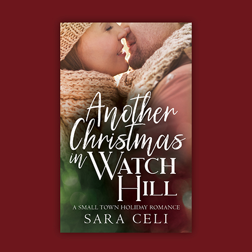eBook Cover - Another Christmas in Watch Hill by Sara Celi - Premade Small Town Sweet Romance Book Cover from The Author Buddy