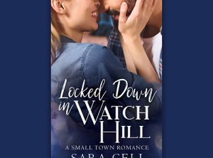 eBook Cover -Locked Down in Watch Hill by Sara Celi - Premade Small Town Sweet Romance Book Cover from The Author Buddy