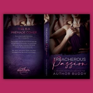 Treacherous Passion - Premade Contemporary Steamy Dark Romance Book Cover from The Author Buddy