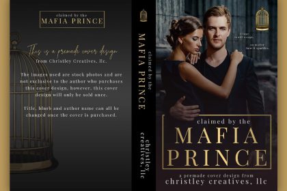 Claimed by the Mafia Prince - Premade Dark Romance Book Cover from Christley Creatives