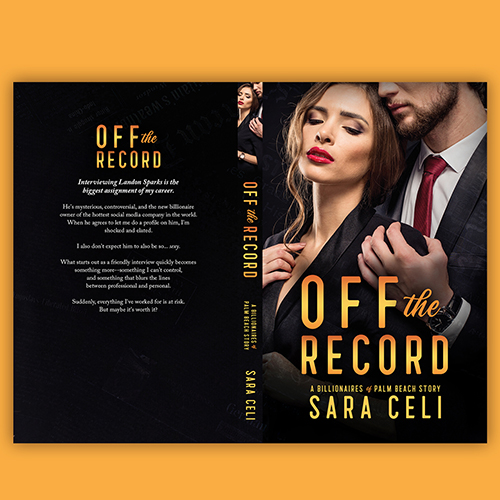 Paperback Cover - Off The Record, A Billionaires of Palm Beach Story by Sara Celi - Premade Billionaire Romance Book Cover from The Author Buddy