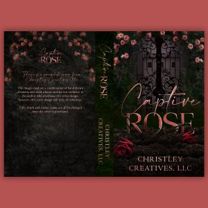 Captive Rose - Premade Contemporary Dark Romance Book Cover from Christley Creatives