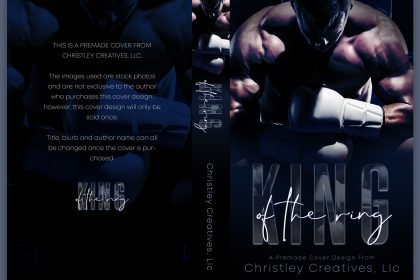 King of The Ring - Premade Contemporary Sports Romance Boxing Book Cover from Christley Creatives