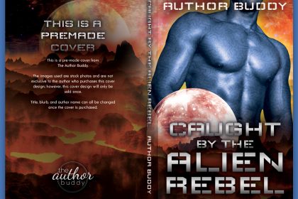 Caught By The Alien Rebel - Premade Sci-Fi Romance Book Cover from The Author Buddy