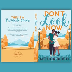 Don't Look Now - Premade Illustrated Contemporary Romance Romantic Comedy Book Cover from The Author Buddy