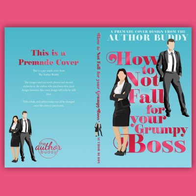 How to Not Fall for Your Grumpy Boss - Premade Illustrated Contemporary Office Romance Romantic Comedy Book Cover from The Author Buddy