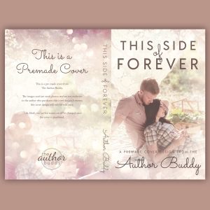 This Side of Forever - Premade Sweet Small Town Contemporary Romance Book Cover from The Author Buddy