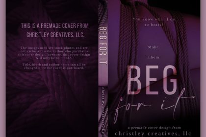 Beg For It - Premade Contemporary Dark Erotic Romance Boxing Book Cover from Christley Creatives