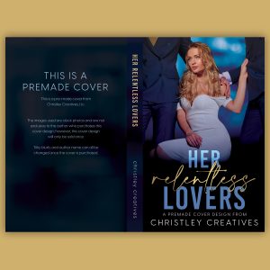 Her Relentless Lovers - Premade Why Choose Romance Book Cover from The Author Buddy