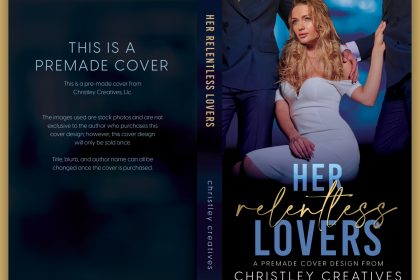 Her Relentless Lovers - Premade Why Choose Romance Book Cover from The Author Buddy