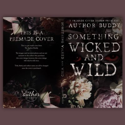 Something Wicked and Wild - Premade Contemporary Dark Romance Book Cover from The Author Buddy
