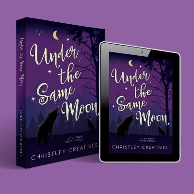 Under the Same Moon - Premade Illustrated Wolf Shifter Paranormal Romance Book Cover from Christley Creatives
