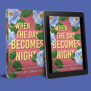 When the Day Becomes Night - Premade Discreet Floral Book Cover from Christley Creatives