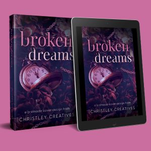 Broken Dreams - Premade Dark Romantic Suspense Discreet Book Cover from Christley Creatives