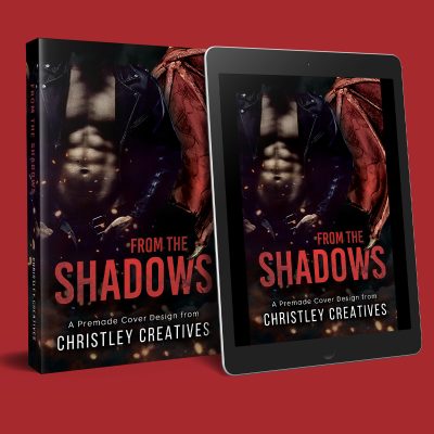 From the Shadows - Premade Dark Fantasy Paranormal Romance Book Cover from Christley Creatives