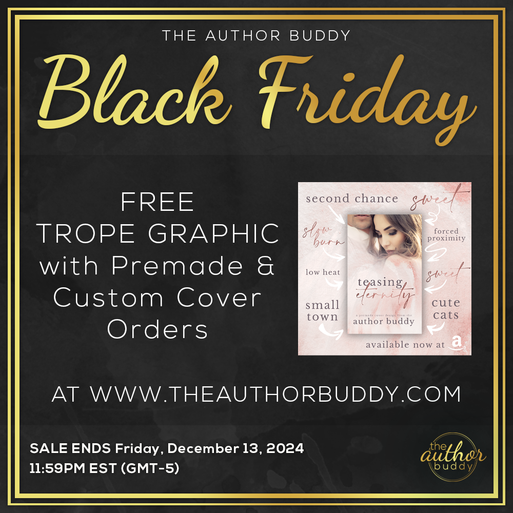 The Author Buddy Black Friday Sale 2024 - Free Trope Graphic with Premade & Custom Cover Orders