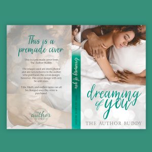 Dreaming of You - Premade Book Cover by The Author Buddy