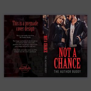 Not a Chance - Premade Book Cover by The Author Buddy