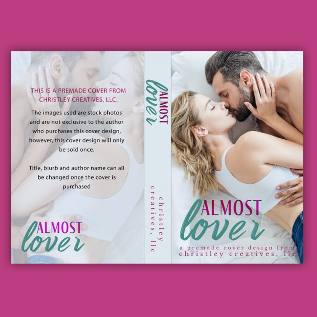 Almost Lover- Premade Contemporary Romance Book Cover from Christley Creatives