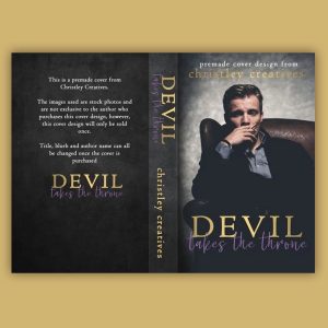 Devil Takes the Throne - Premade Contemporary Romance Book Cover from Christley Creatives