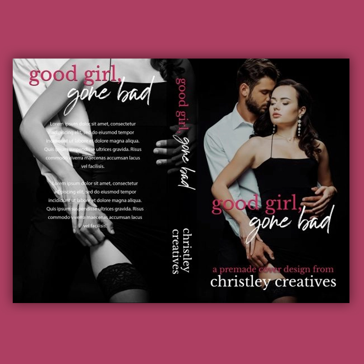 Good Girl Gone Bad - Premade Contemporary Romance Book Cover from Christley Creatives