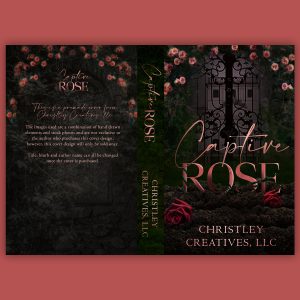 Captive Rose - Premade Contemporary Dark Romance Book Cover from Christley Creatives