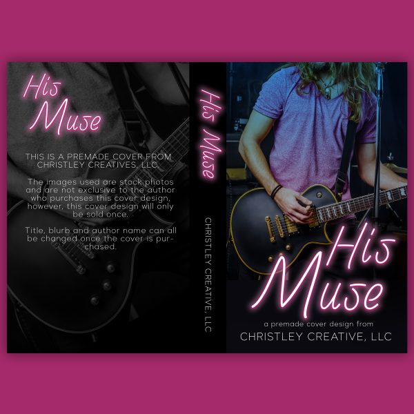 HIs Muse - Premade Contemporary Rockstar Romance Book Cover from Christley Creatives