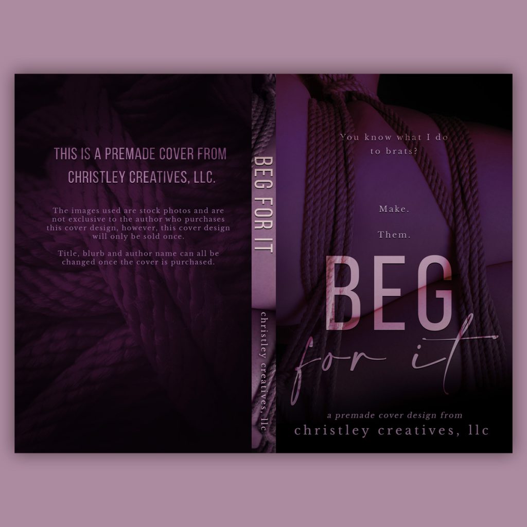 Beg For It - Premade Contemporary Dark Erotic Romance Boxing Book Cover from Christley Creatives
